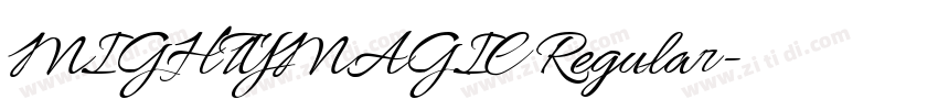 MIGHTYMAGIC Regular字体转换 MIGHTYMAGIC Regular字体转换
